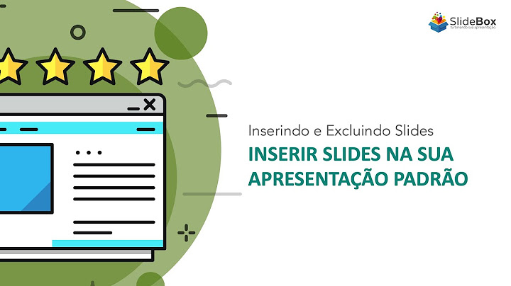 Como inserir um slide na sua apresentação padrão