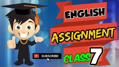#Class_7_English_Assignment. সপ্তম শ্রেণীর ইংরেজী এ্যাসাইনমেন্ট। চতুর্থ সপ্তাহ। English assignment.