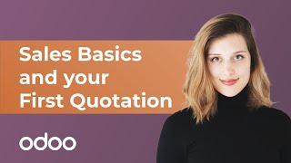 Sales Basics and Your First Quotation | Odoo Sales