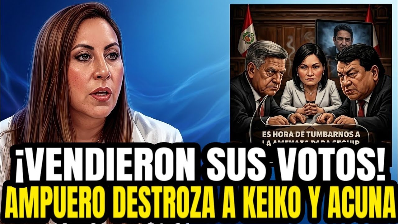 KATHERINE AMPUERO DESTROZA A FUERZA POPULAR: PREFIEREN NORMALIZAR LA CORRUPCIÓN ANTES QUE COMBATIRLA