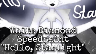 “Hello, Starlight” Steven Universe/White Diamond || SPEEDPAINT