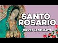 SANTO ROSARIO DE HOY JUEVES 13 DE MAYO DEL 2021🌷Yo Amo❤️Mi Fe Católica✞