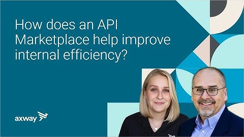 Amplify Engage | How does an API Marketplace help improve internal efficiency?