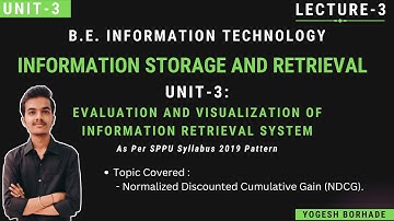ISR Unit III Lecture-3 || NDCG || SPPU || BE-IT-2019 Pattern || @yogeshborhade24