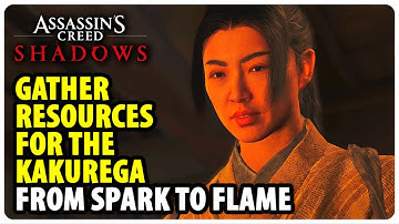 Gather Resources for the Kakurega - From Spark to Flame | Assassin