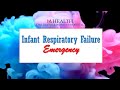Infant Respiratory Failure Emergency