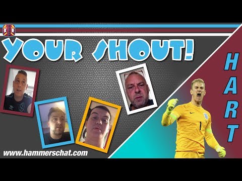 Your shout # 9 | Joe Hart . .  . . The Fans React