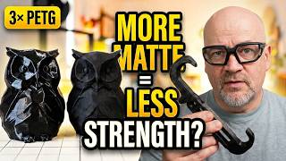 Does More Matte Mean Less Strength? FilamenTree PETG Tested