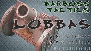 WarBoss Tacticz - Lobbas