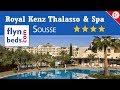 Hôtel Royal Kenz Thalasso & Spa / Sousse - Tunisie / Flynbeds.com