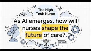 How AI Will Transform Nursing: Skills, Roles & Clinical Practice in the Next Decade