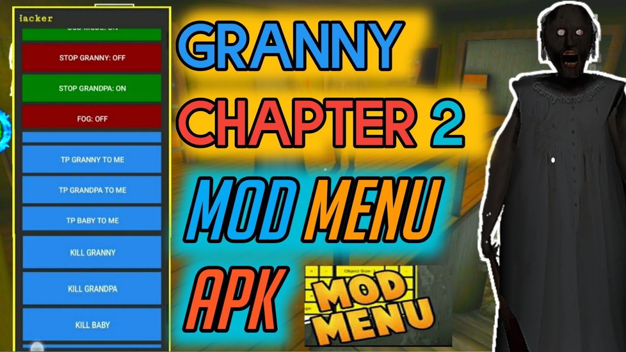 Granny Chapter 2 Mods Menu (v 1.1.9)  Outwitt nullzerep cyber hacker 