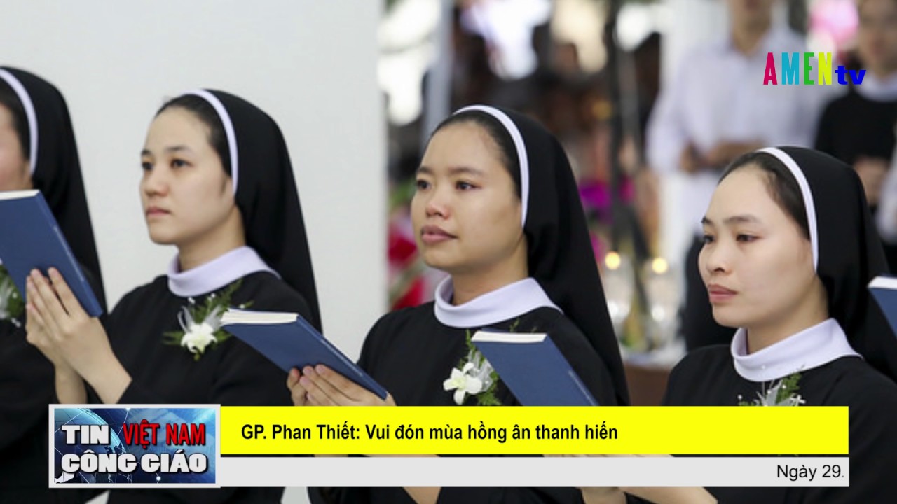 Bản tin Công giáo Việt Nam ngày 26 30/05/2017 YouTube