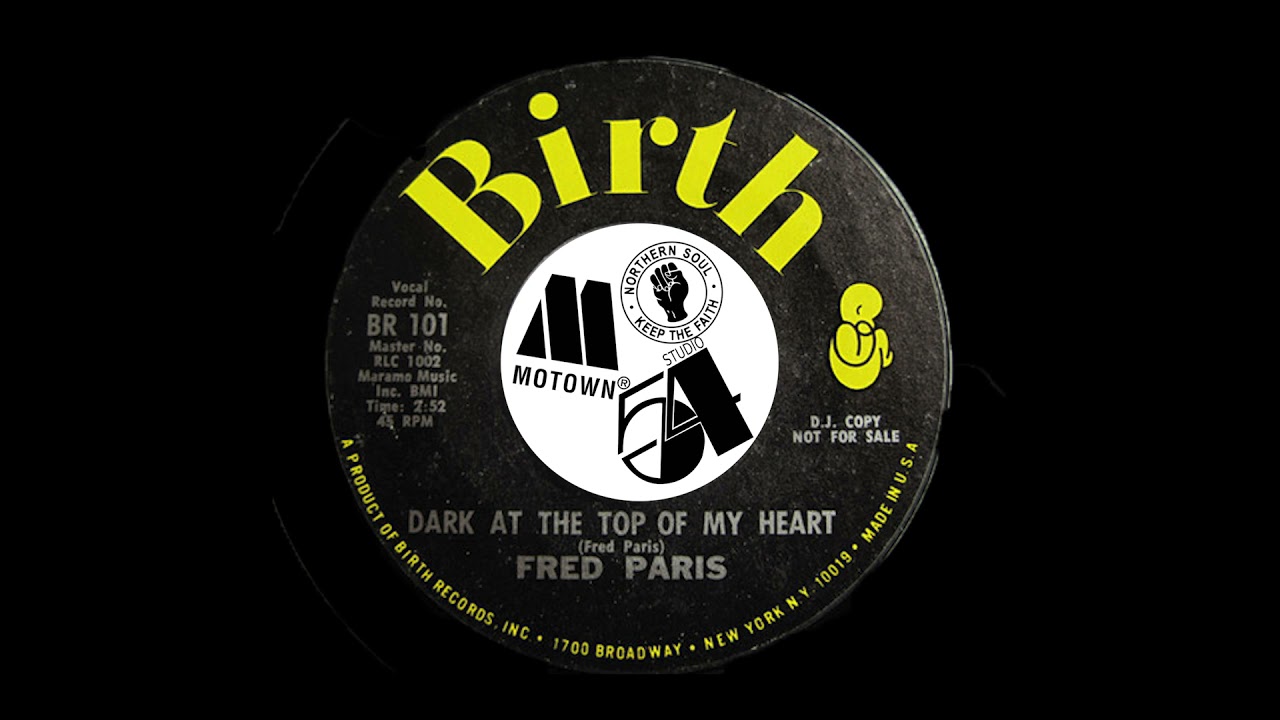 Fred Paris – Dark At The Top Of My Heart 