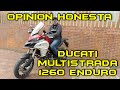 ⚡DUCATI MULTISTRADA 1260 ENDURO⚡ - REVIEW - OPINIÓN HONESTA - PAISAMOTERO