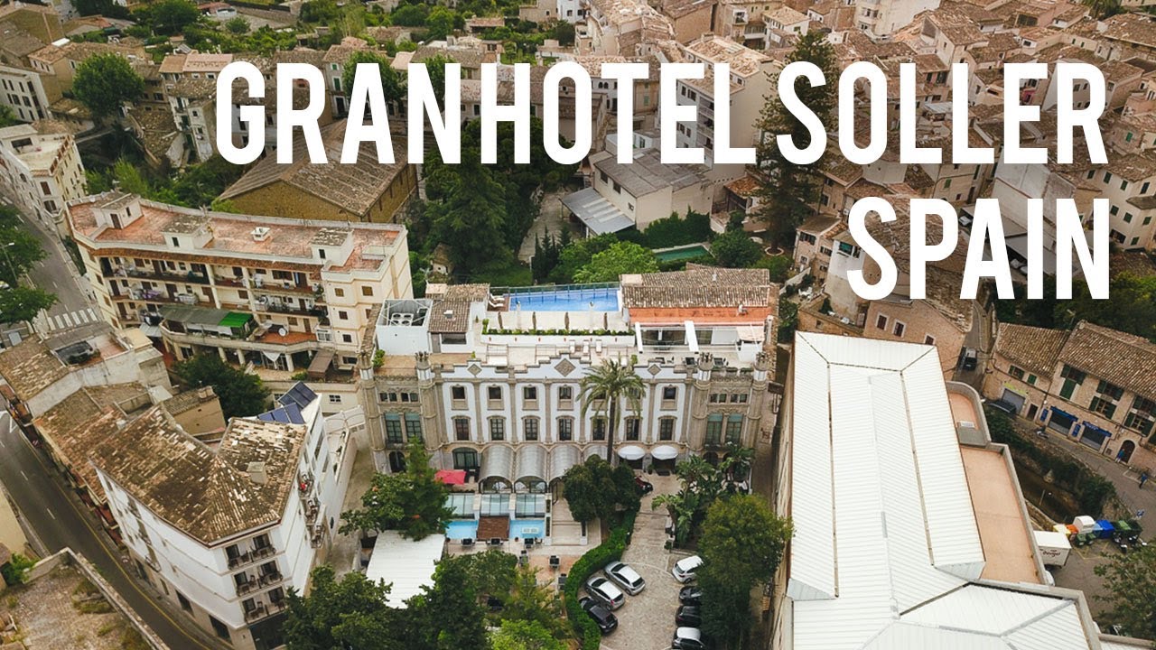 Gran Hotel Soller - Soller, Spain - YouTube