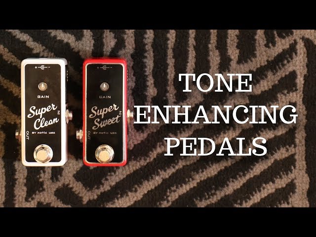BOOST & BUFFER: Xotic Super Clean and Super Sweet Boost Pedals