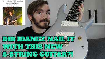 Ibanez FINALLY Made The 8-String Guitar I