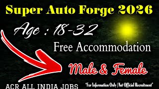 Super Auto Forge Hiring Now | Vandalur Jobs | Assembly / Quality