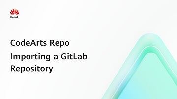 CodeArts Repo: Importing a GitLab Repository | Step-by-Step Guides