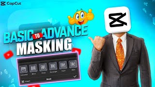 Basic To Advance Level Masking |on cap cut  Techniques | Edit like a pro | capcut tutorial