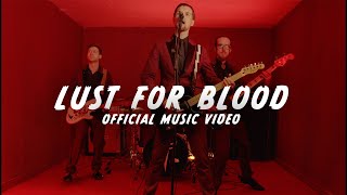 Lust For Blood -Luna Kiss - OFFICIAL MUSIC VIDEO