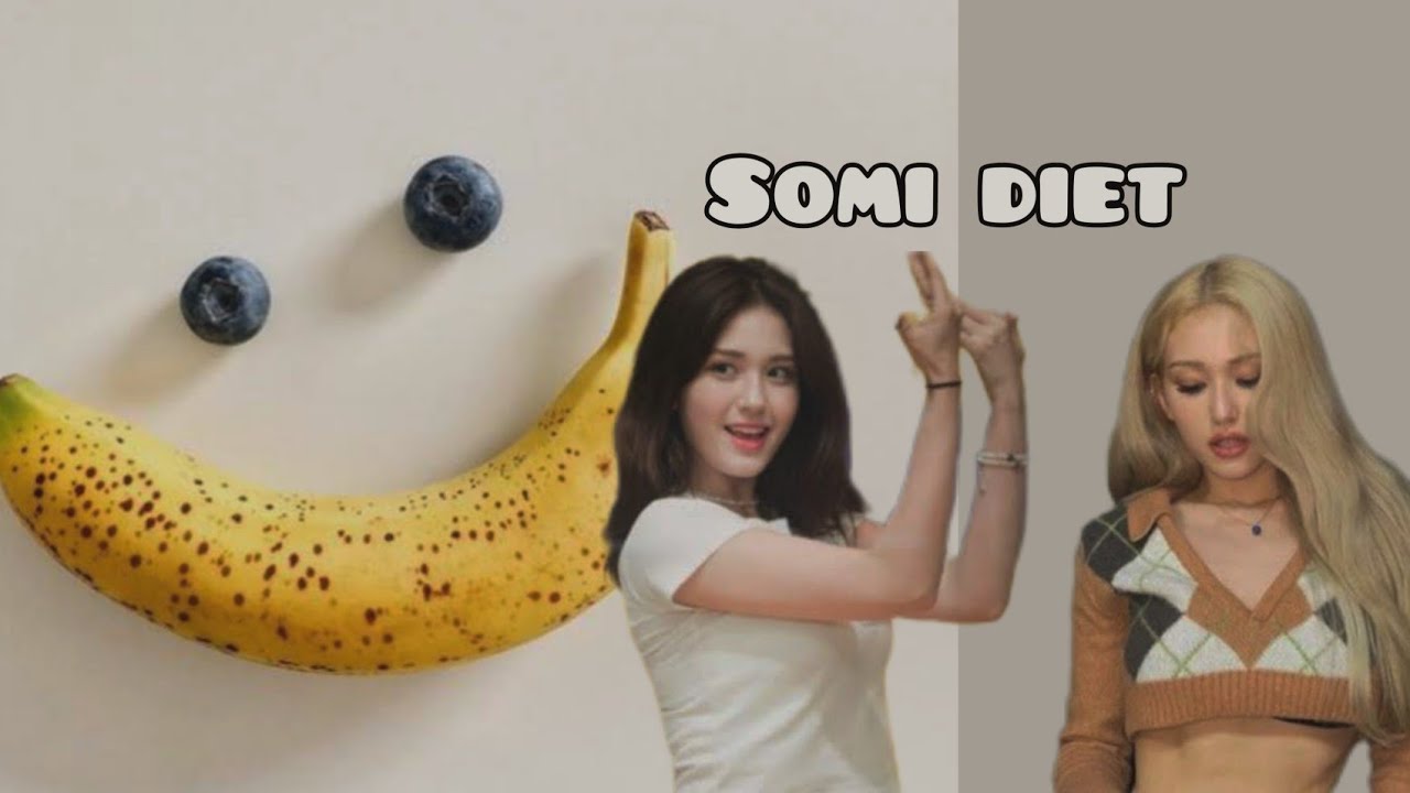 banana somi diet (old vlog) YouTube