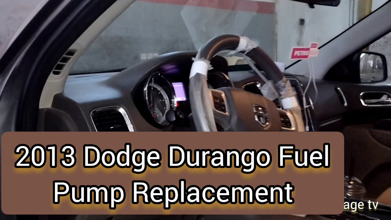 2013 Dodge Durango Fuel Pump Replacement - YouTube