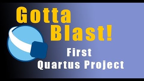 Quartus - BDFs, VHDLs, and Programming