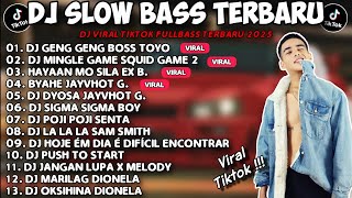 Dj Slow Bass Terbaru  Geng Geng Boss Toyo X Squid Game 2 X Hayaan Mo Sila Ex B X Byahe X Dyosa 