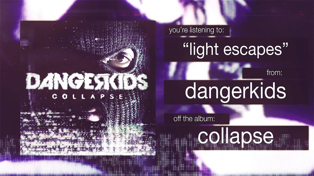 dangerkids - light escapes acordes