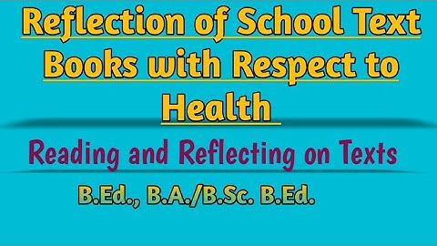 Reflection of School Text Books with Respect to Health