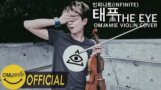 Video thumbnail of "인피니트(INFINITE) - 태풍 (The Eye) VIOLIN COVER"