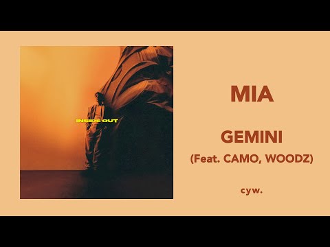 【中字】GEMINI - MIA (Feat. CAMO, WOODZ)