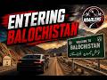 Entering Balochistan