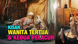 WANITA TERTUA DAN KEDUA PELACUR   -  Kisah1001malam #016