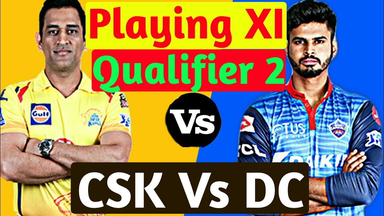 VIVO IPL 2nd Qualifier match CSK VS DC PLAYING XI & Match prediction ...