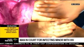 Man in court for infecting minor with HIV