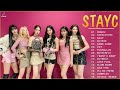 STAYC 스테이씨 ALL SONGS PLAYLIST 2022 스테이씨 노래모음 STAYC 스테이씨 ALL SONGS PLAYLIST 2022 스테이씨 노래모음