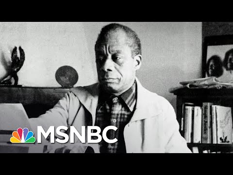 What James Baldwin's Work Means For A Nation Having A Reckoning On Race | The 11th Hour | MSNBC