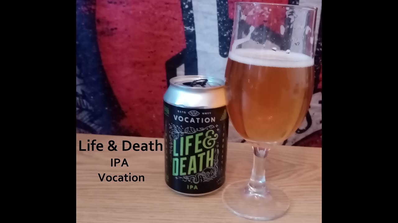 The Beer Dog Reviews Life Death By Vocation Youtube
