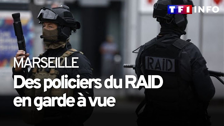 Des policiers du RAID en garde à vue à Marseille