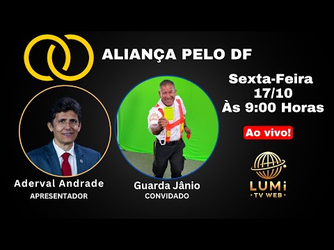 GUARDA JÂNIO é convidado do ALIANÇA PELO DF - APRESENTAÇÃO e Direção Aderval Andrade