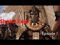 Srie shaka zulu  pisode 1  version franaise