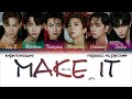 2PM – Make it (해야 해) [ПЕРЕВОД НА РУССКИЙ/КИРИЛЛИЗАЦИЯ Color Coded Lyrics]