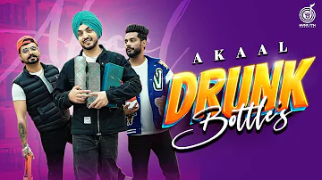 Punjabi Songs 2023 - Drunk Bottles ( Official Video ) Akaal | Akash Jandu | Kuldeep Rathorr |