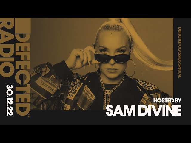 Defected Radio Show Defected Classics Special Hosted by Sam Divine - 30.12.22 class=