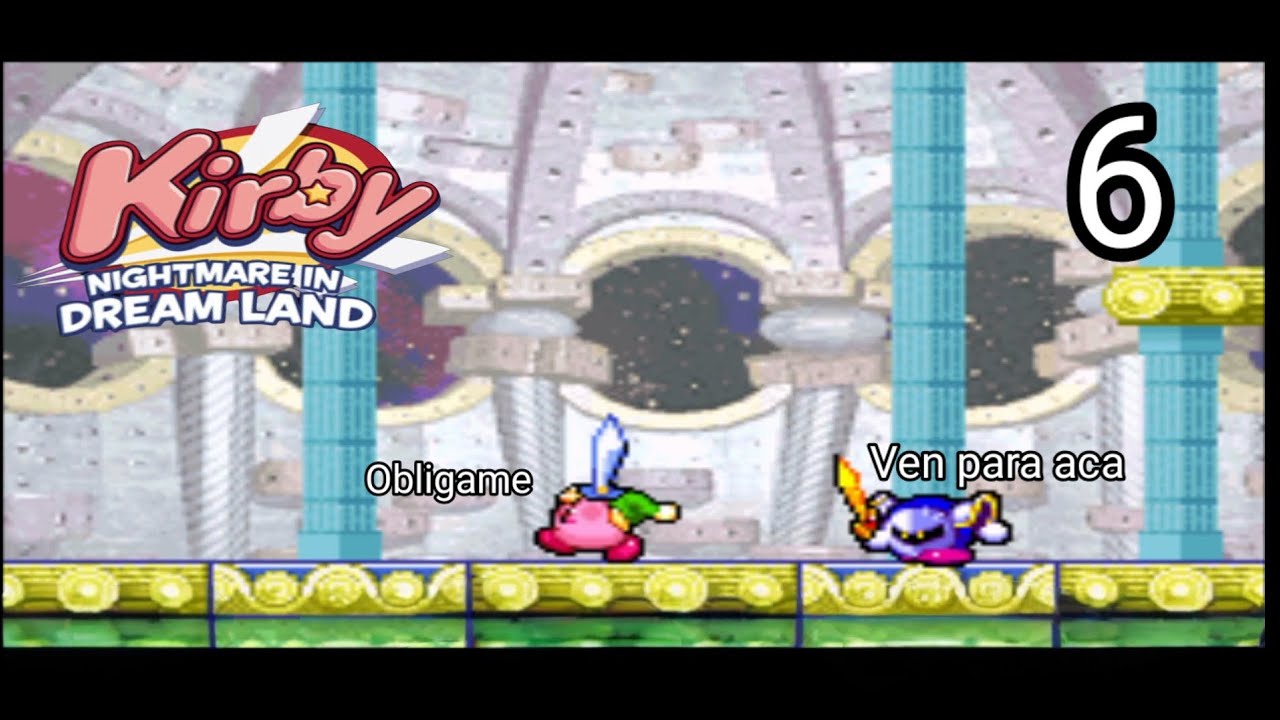 Meta Knight 😃 | 6 | Kirby Nightmare in Dreamland 