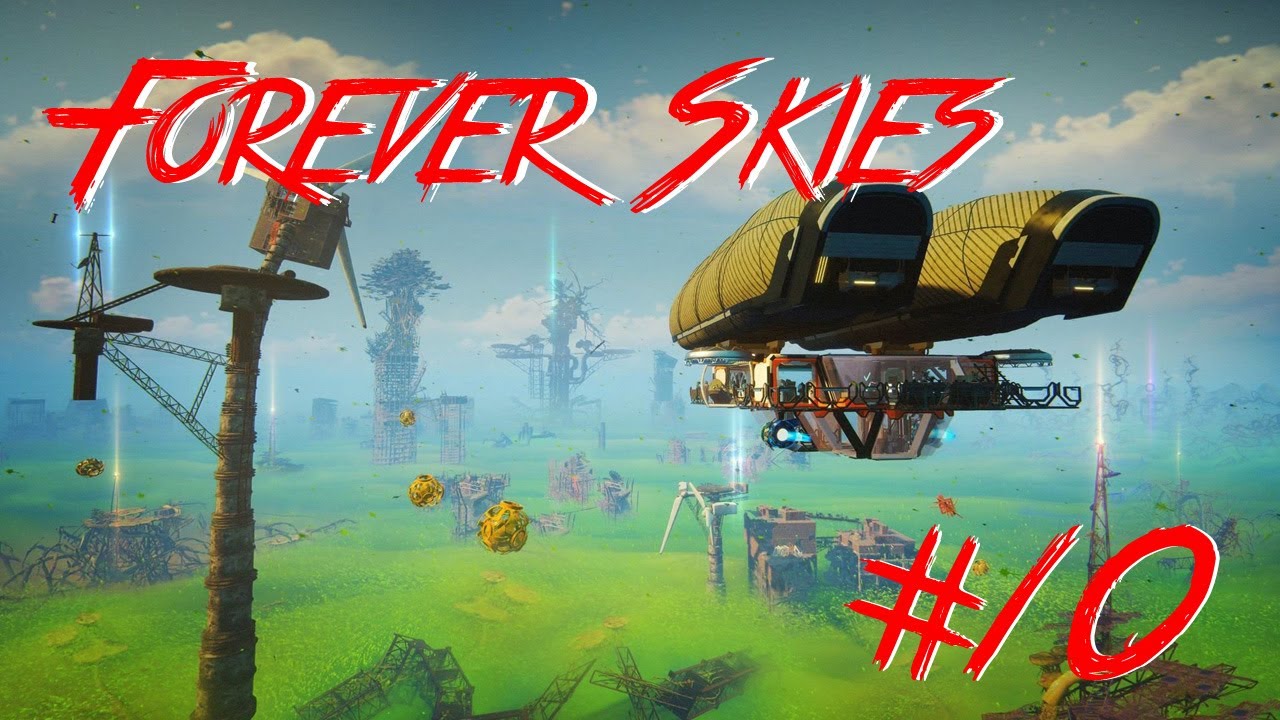 Forever Skies- Sblocchiamo una nuova zona attraversando il "Muro"!