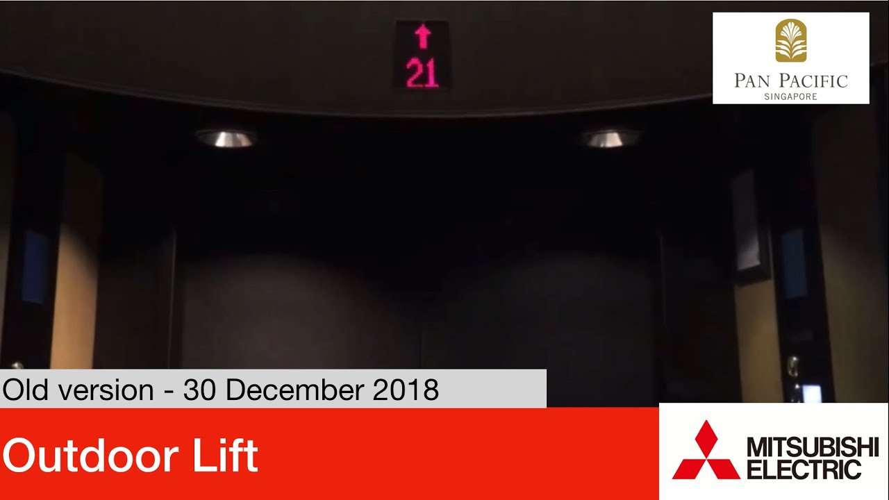 Pan Pacific Hotel, Singapore || Mitsubishi Elevator (Outdoor Lift) (old version) 🏨🇸🇬